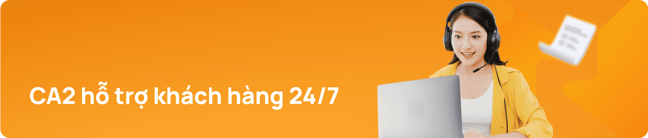 CA2 hỗ trợ khách hàng 24/7