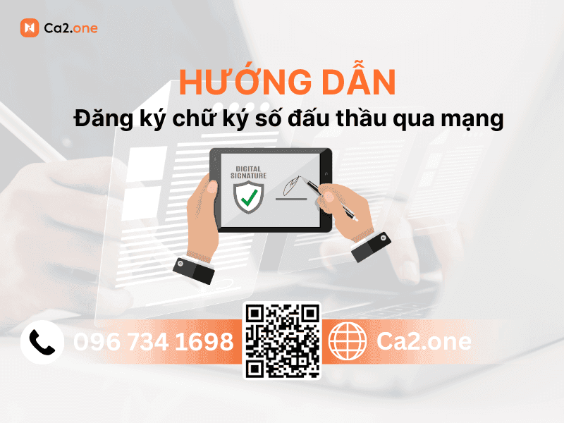 Đăng ký chữ ký số đấu thầu qua mạng nhanh chóng và hợp lệ