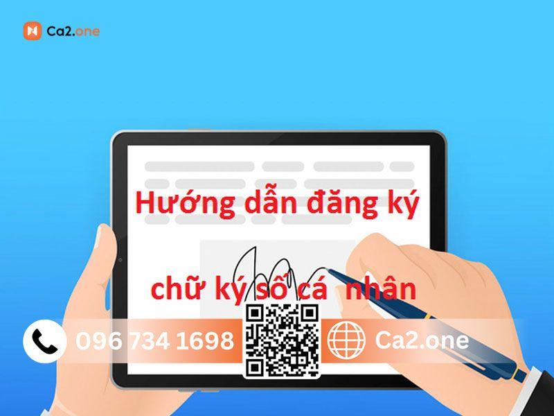 Thủ tục đăng ký chữ ký số cá nhân theo đúng quy định
